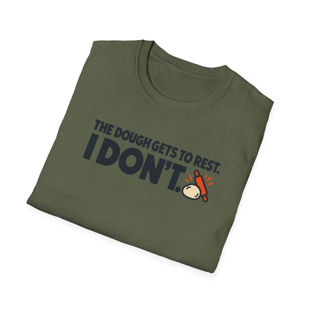 Only the Dough Rests Softstyle T-Shirt