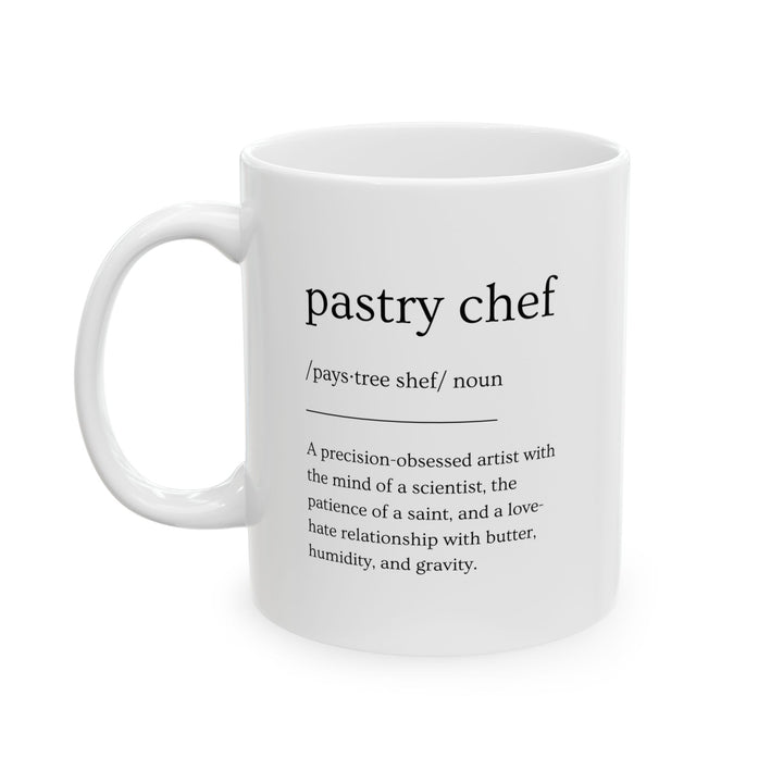 Pastry Chef Definition White Mug