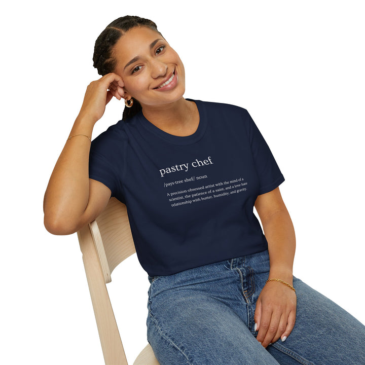 Pastry Chef Definition Unisex T-Shirt