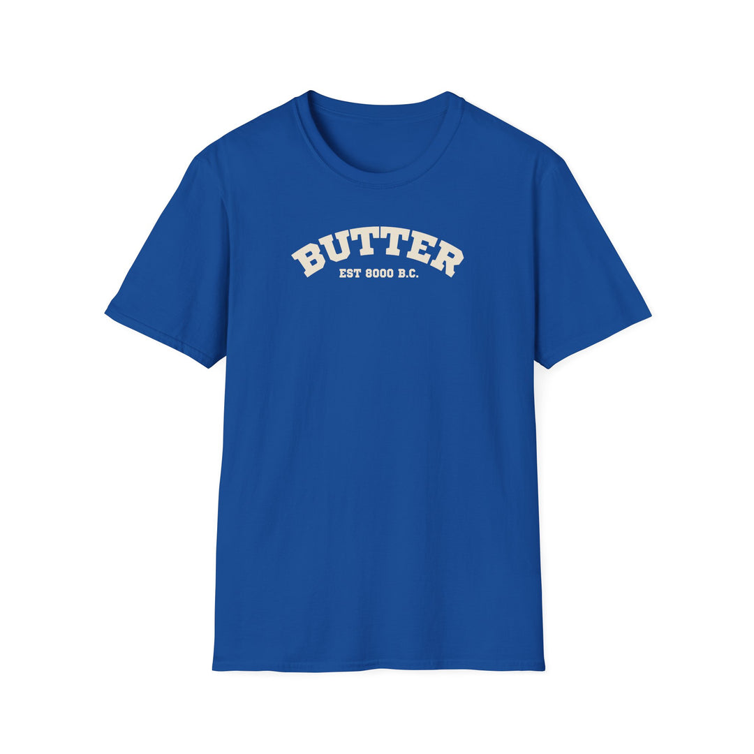 Butter Est. 8000 B.C. Softstyle T-Shirt