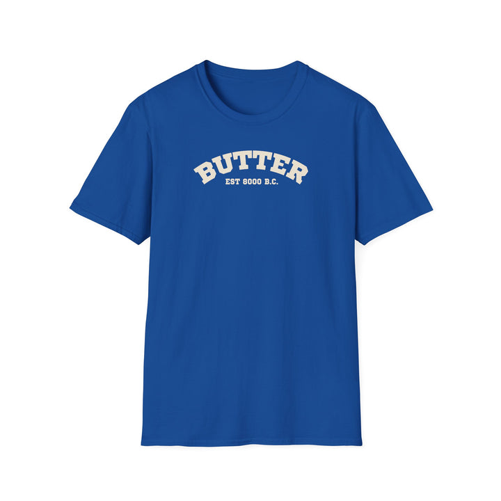 Butter Est. 8000 B.C. Softstyle T-Shirt