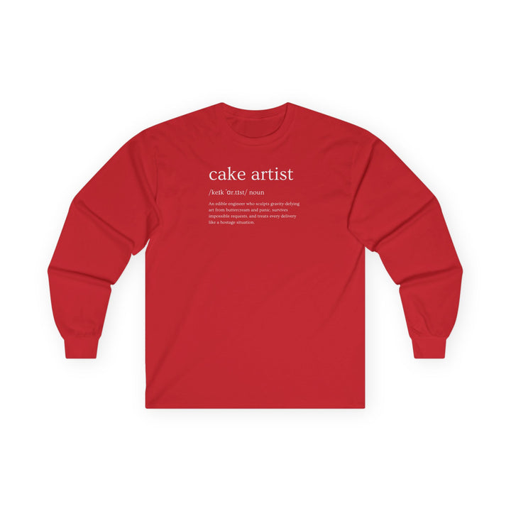 Cake Artist Definition Long Sleeve T-Shirt