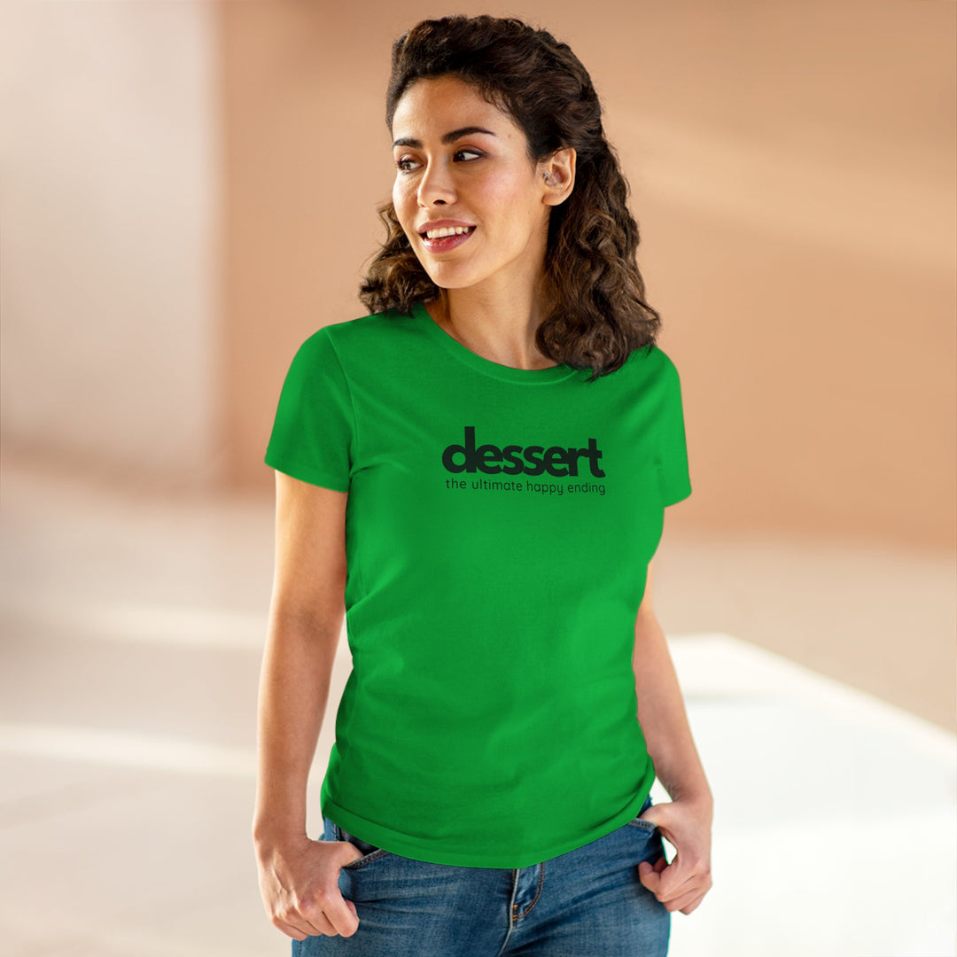 Dessert: The Ultimate Happy Ending Women's Cotton T-Shirt