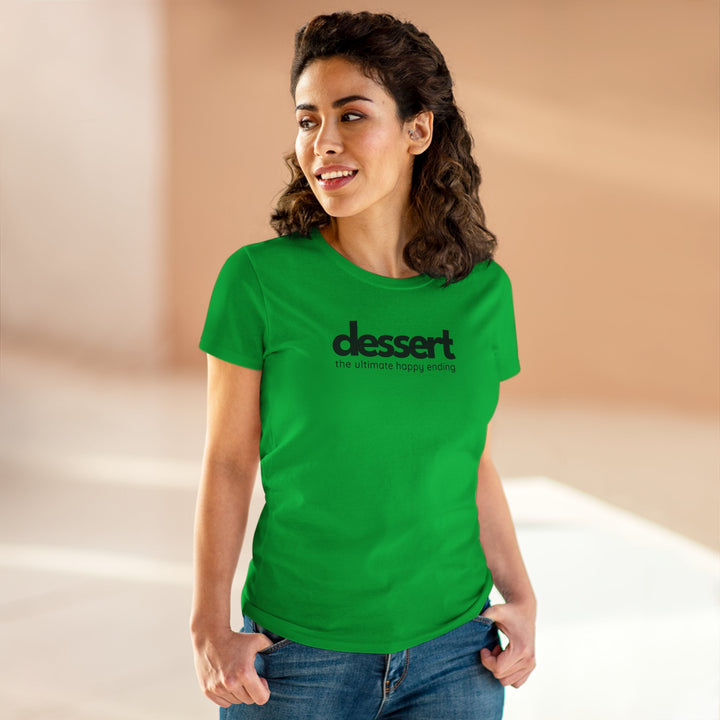 Dessert: The Ultimate Happy Ending Women's Cotton T-Shirt