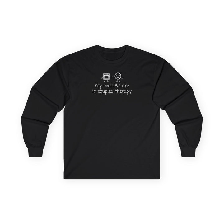 Couples Therapy With Oven Long Sleeve T-Shirt