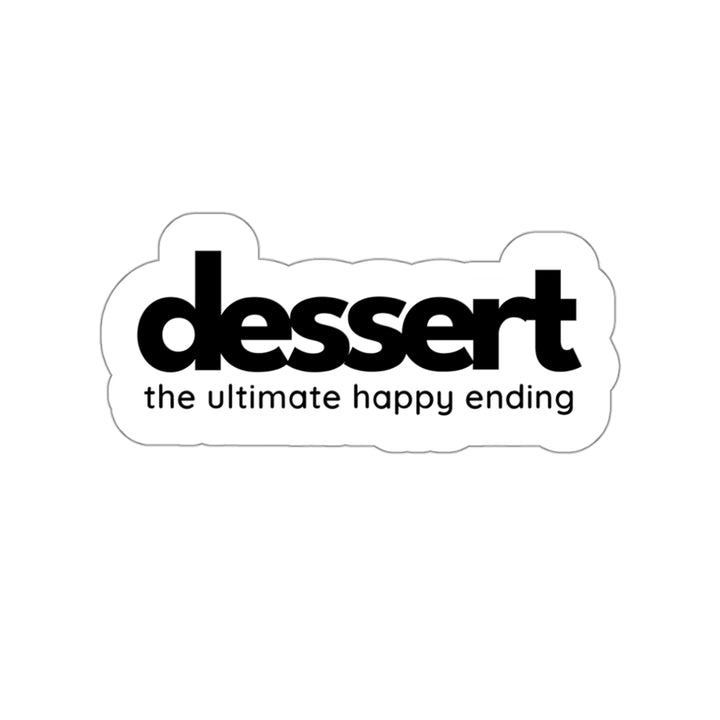 Dessert: The Ultimate Happy Ending Vinyl Sticker