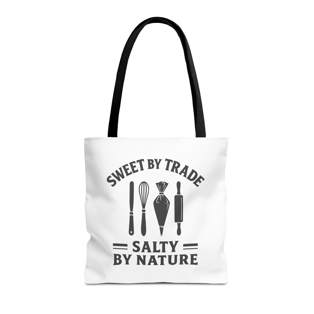 Sweet by Trade Salty by Nature Tote Bag