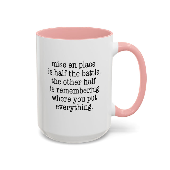 Mise en Place Struggles Color Accent Mug