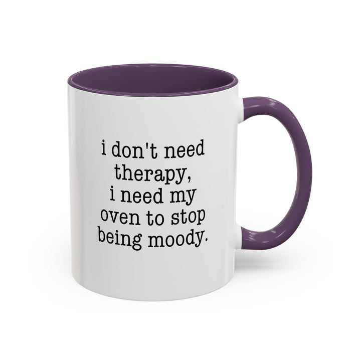 I Don't Need Therapy Color Accent Mug