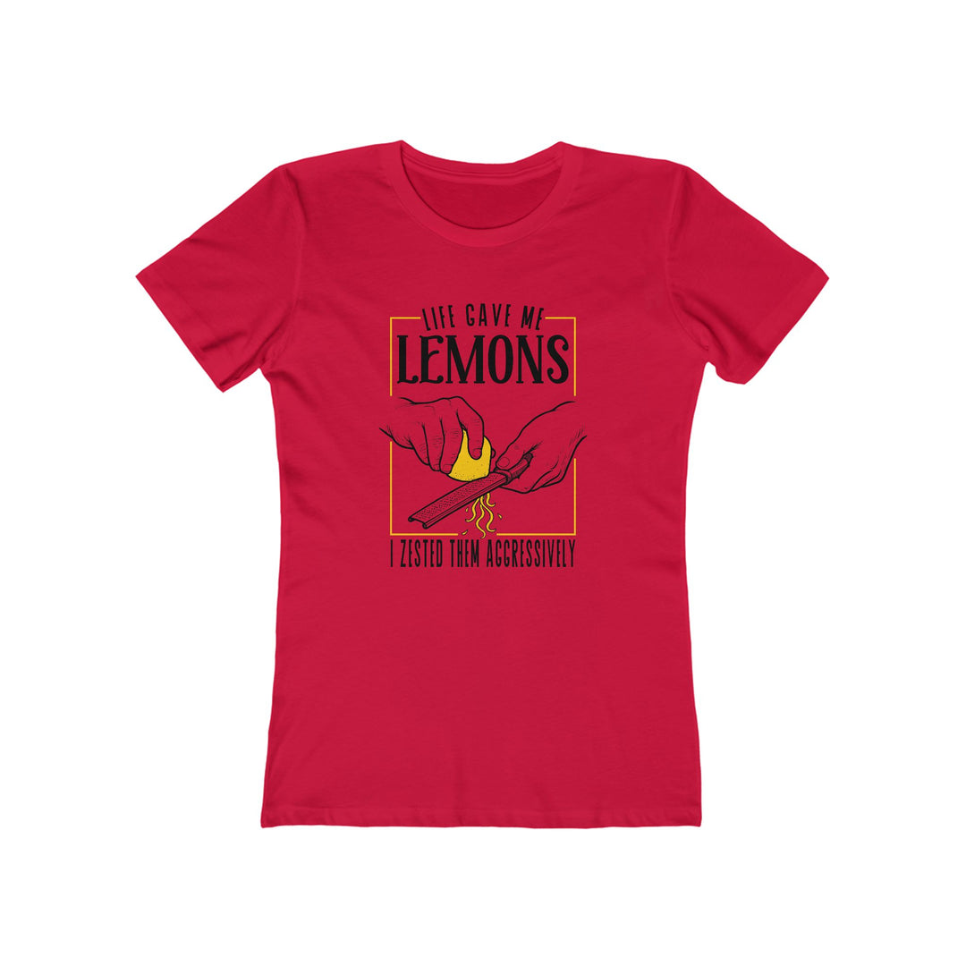 Life Gave Me Lemons Women's Fit T-Shirt