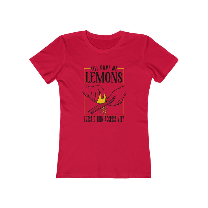 Life Gave Me Lemons Women's Fit T-Shirt