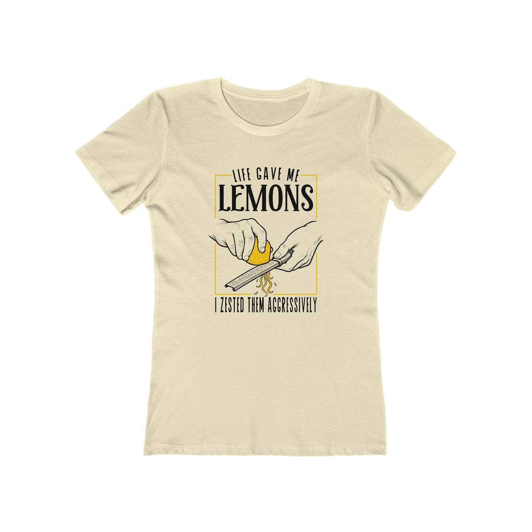 Life Gave Me Lemons Women's Fit T-Shirt