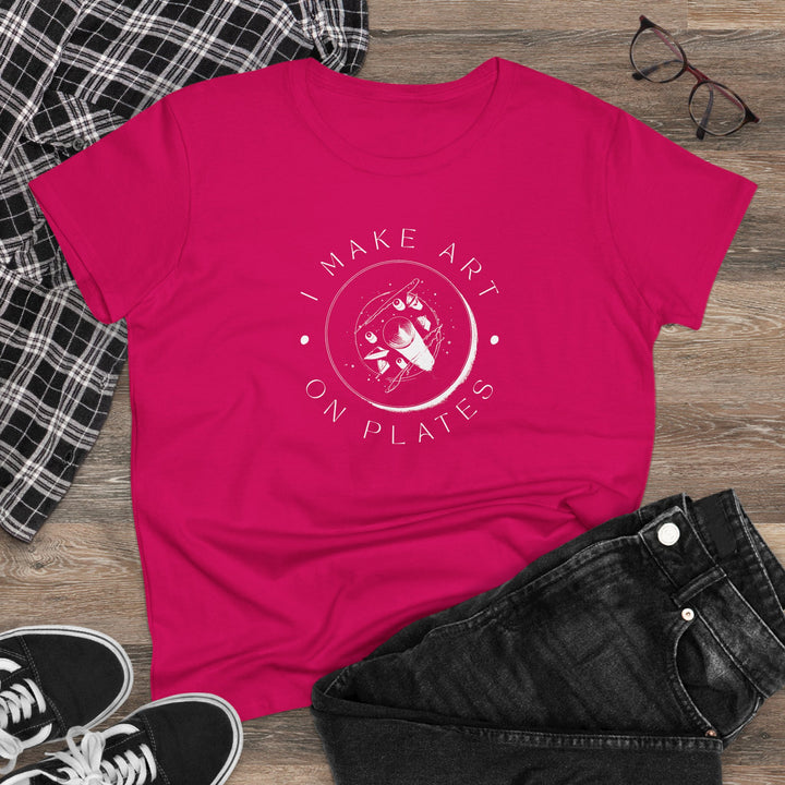 I Make Art on Plates Women's Cotton T-Shirt