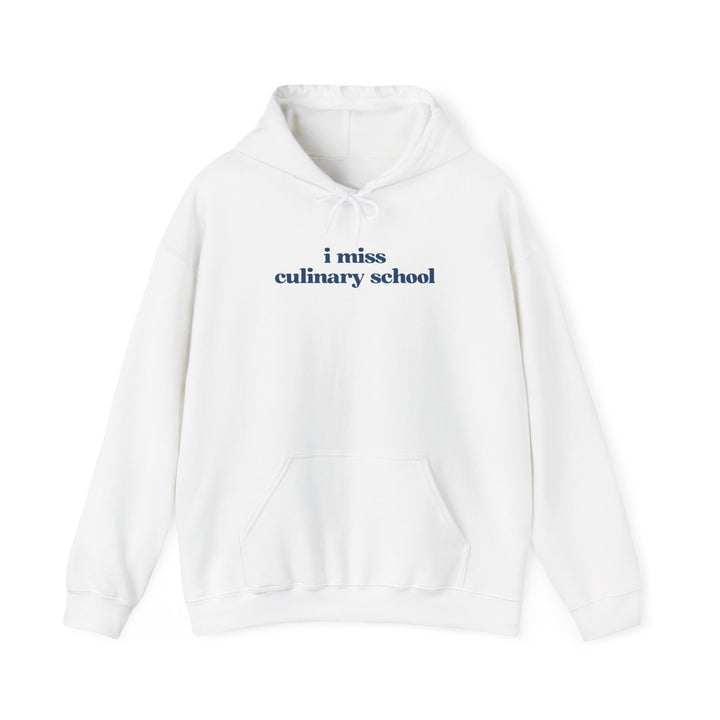 I Miss Culinary School Heavy Blend Hoodie