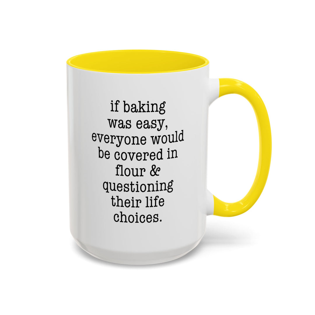 If Baking Was Easy Color Accent Mug