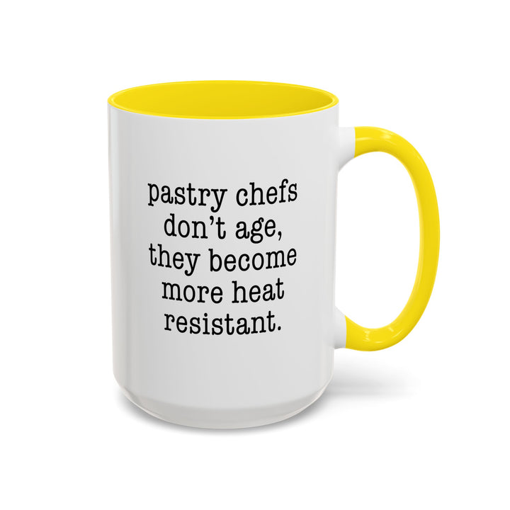 Pastry Chefs Don’t Age Color Accent Mug