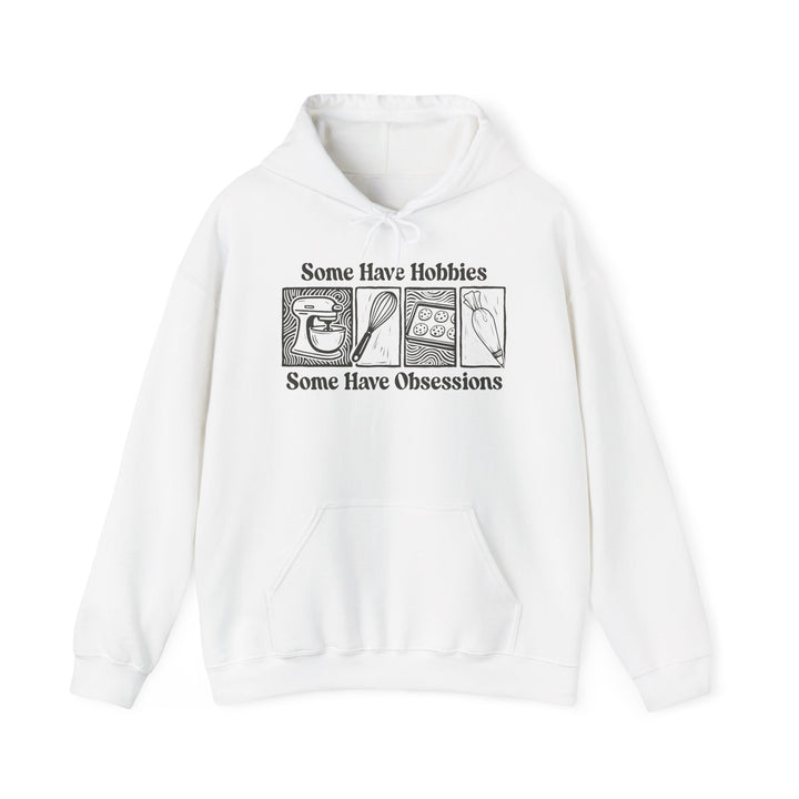 Some Have Hobbies, Some Have Obsessions Heavy Blend Hoodie