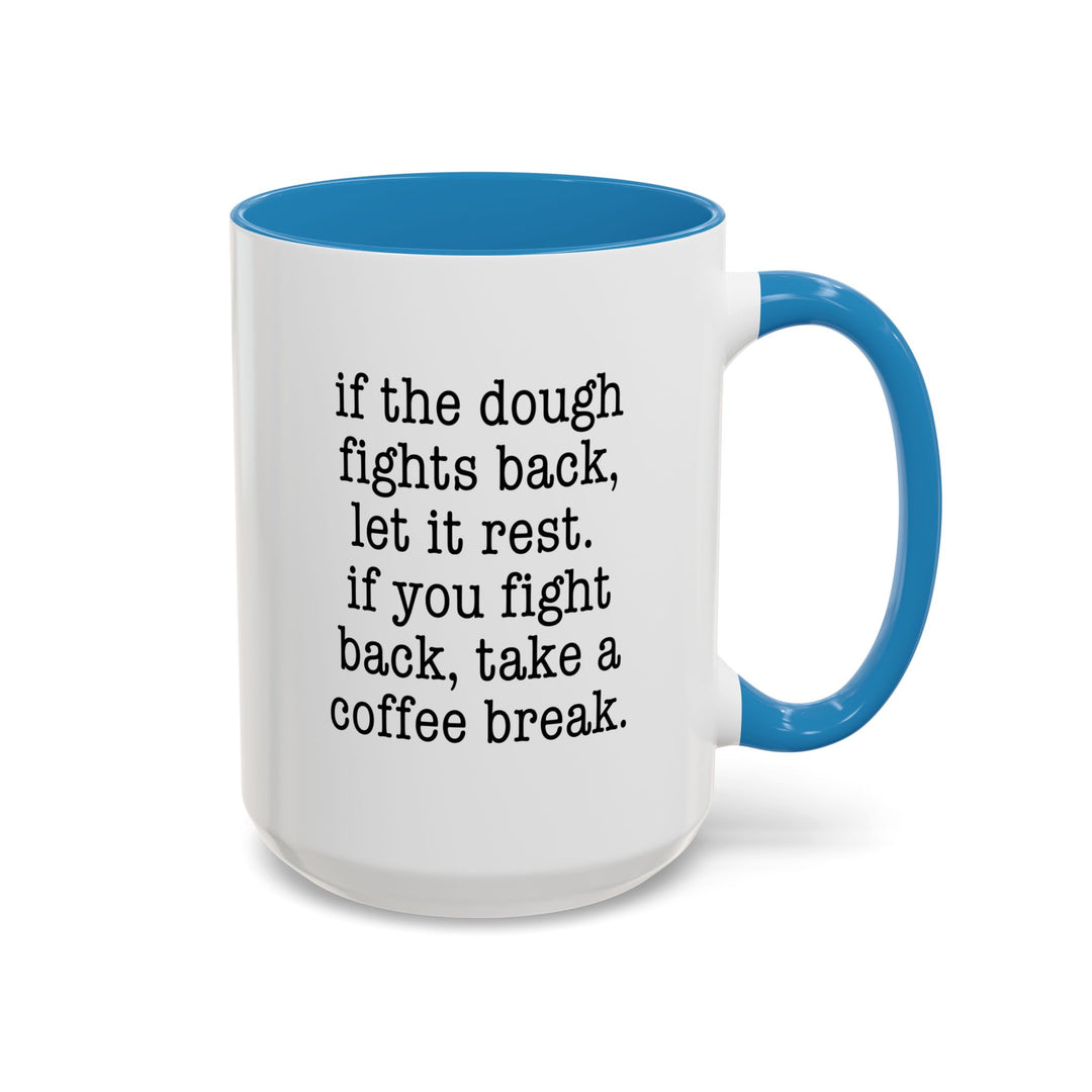 When the Dough Fights Back Color Accent Mug