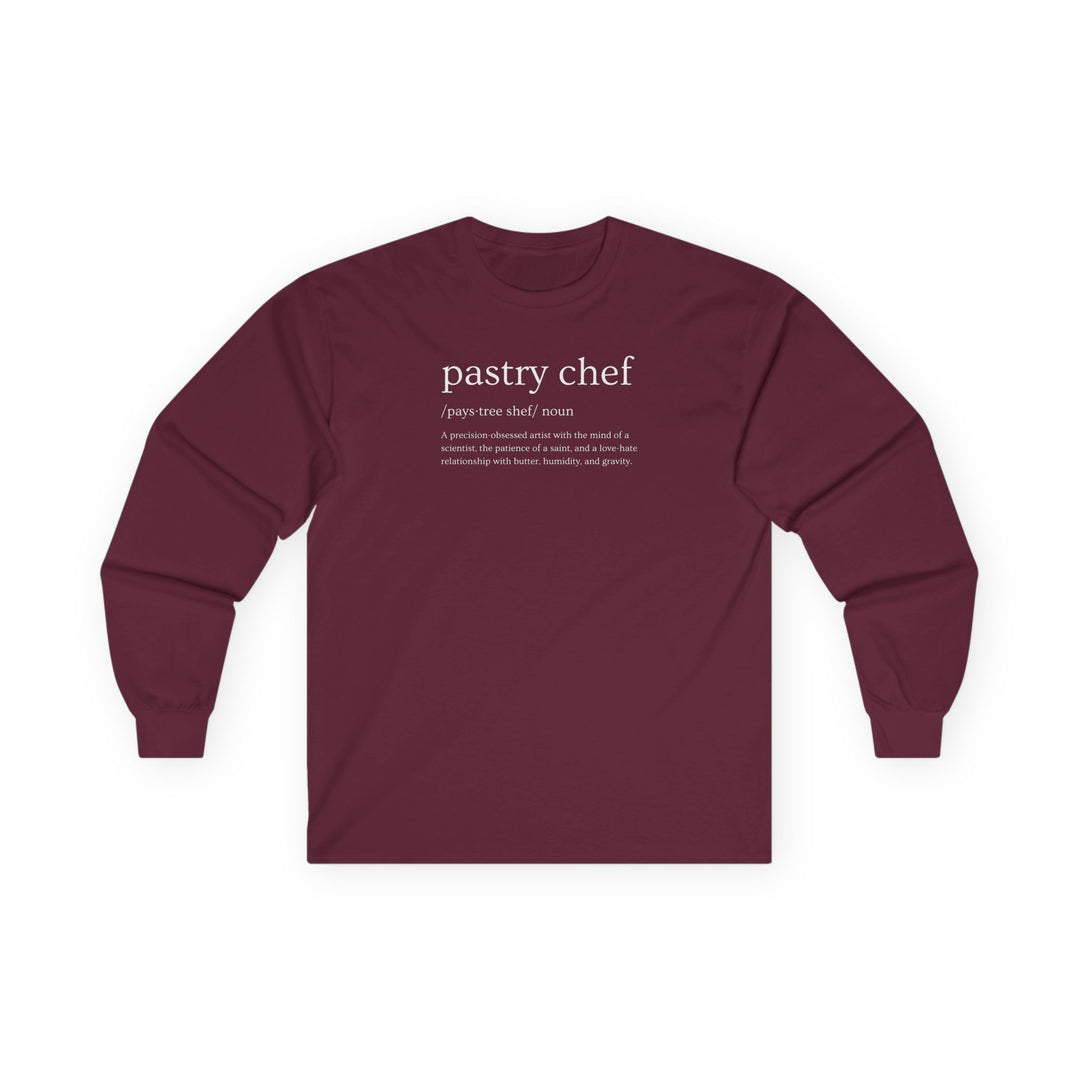 Pastry Chef Definition Long Sleeve T-Shirt