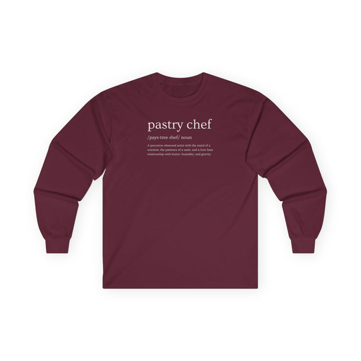 Pastry Chef Definition Long Sleeve T-Shirt