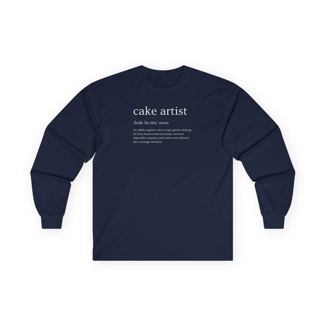 Cake Artist Definition Long Sleeve T-Shirt