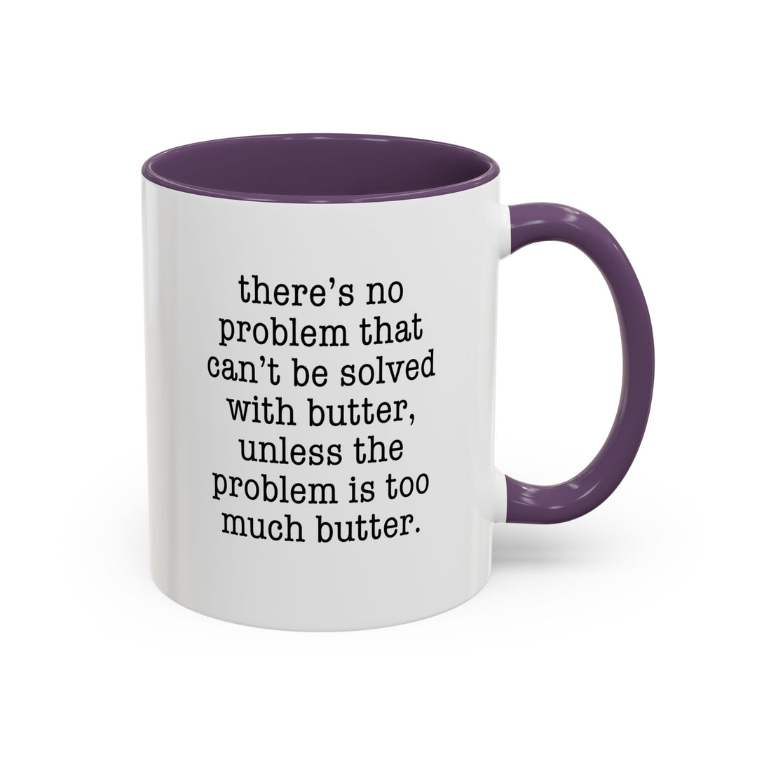 Butter Solves Problems Color Accent Mug