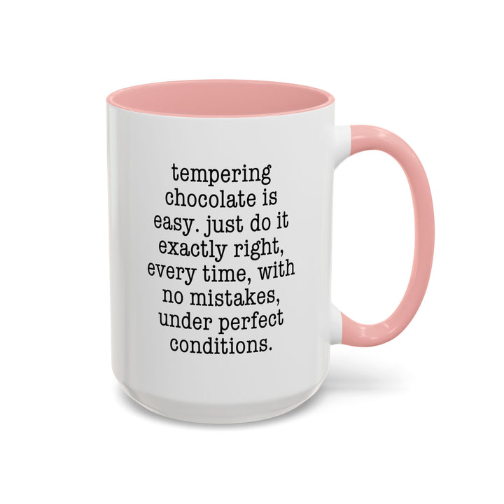 Tempering is Easy Color Accent Mug