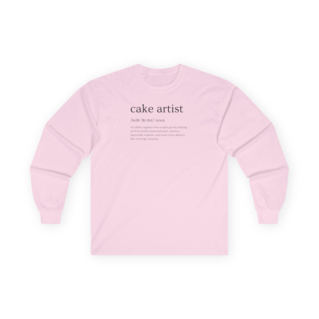 Cake Artist Definition Long Sleeve T-Shirt