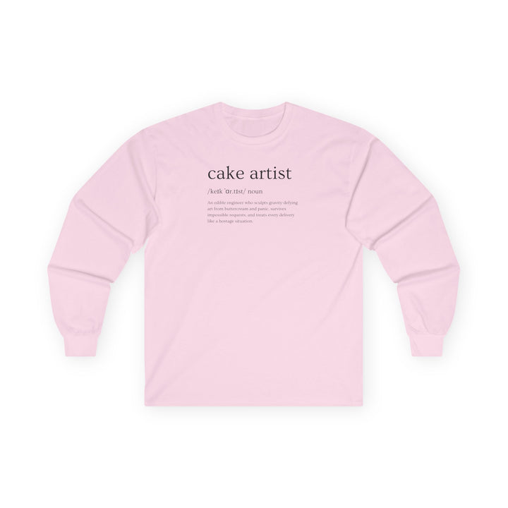 Cake Artist Definition Long Sleeve T-Shirt