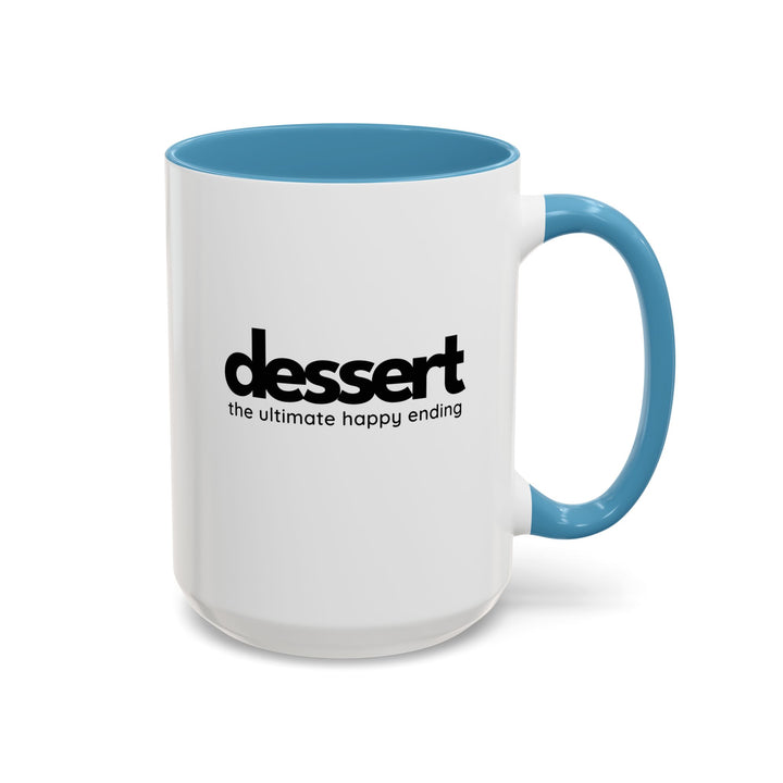 Dessert: The Ultimate Happy Ending Color Accent Mug