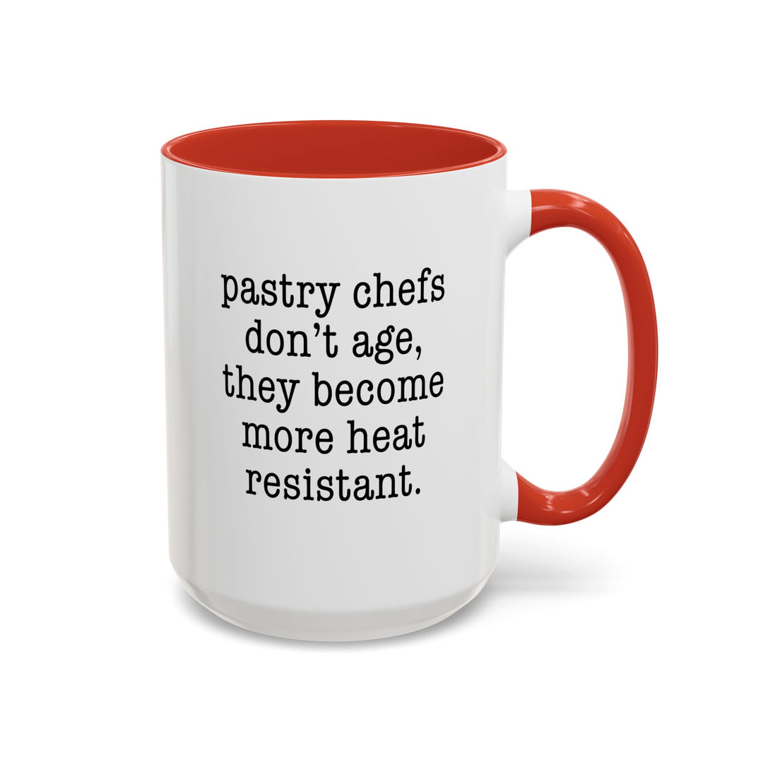 Pastry Chefs Don’t Age Color Accent Mug