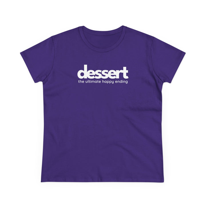 Dessert: The Ultimate Happy Ending Women's Cotton T-Shirt