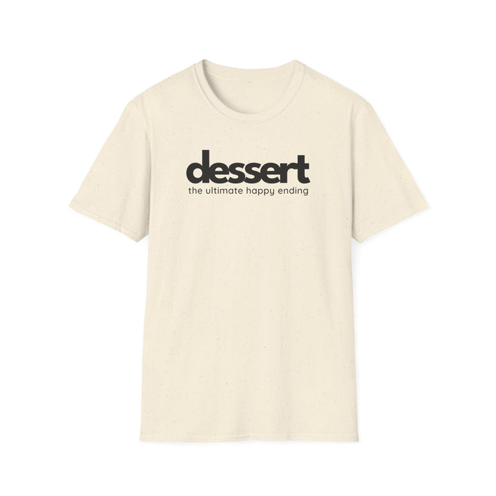 Dessert: The Ultimate Happy Ending Softstyle T-Shirt