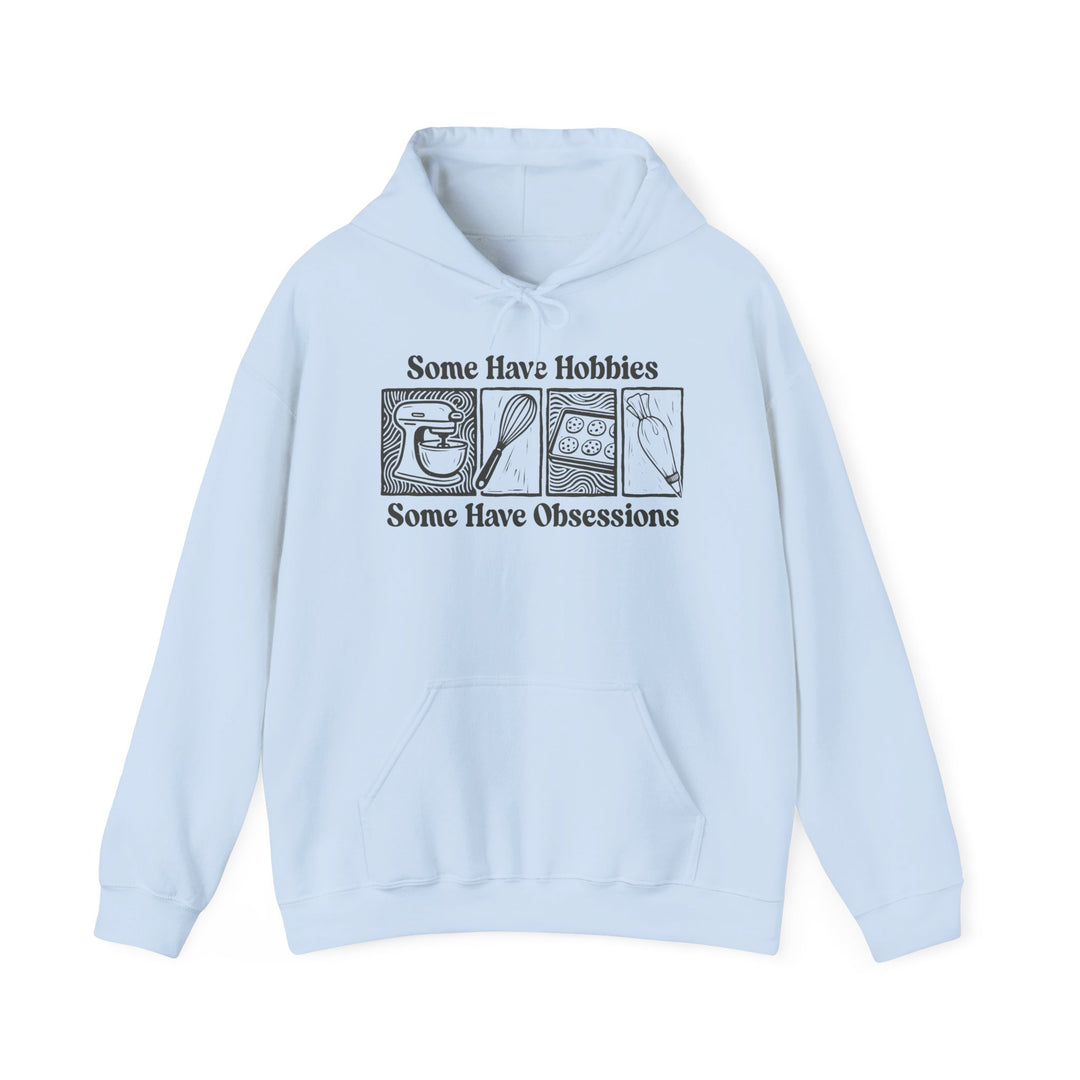 Some Have Hobbies, Some Have Obsessions Heavy Blend Hoodie