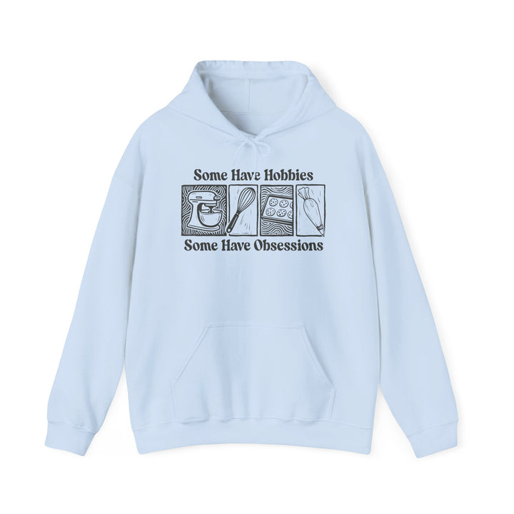 Some Have Hobbies, Some Have Obsessions Heavy Blend Hoodie