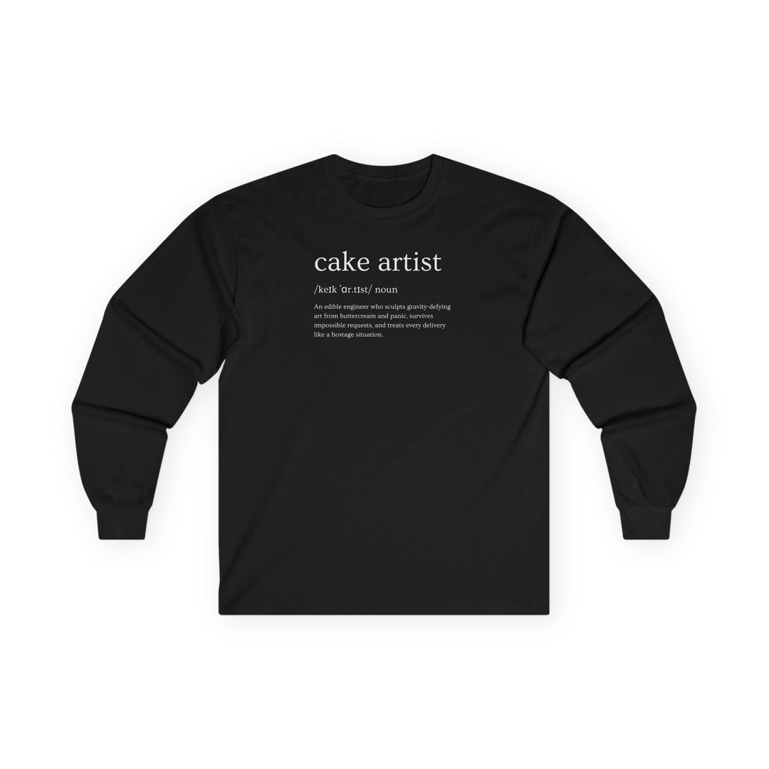 Cake Artist Definition Long Sleeve T-Shirt