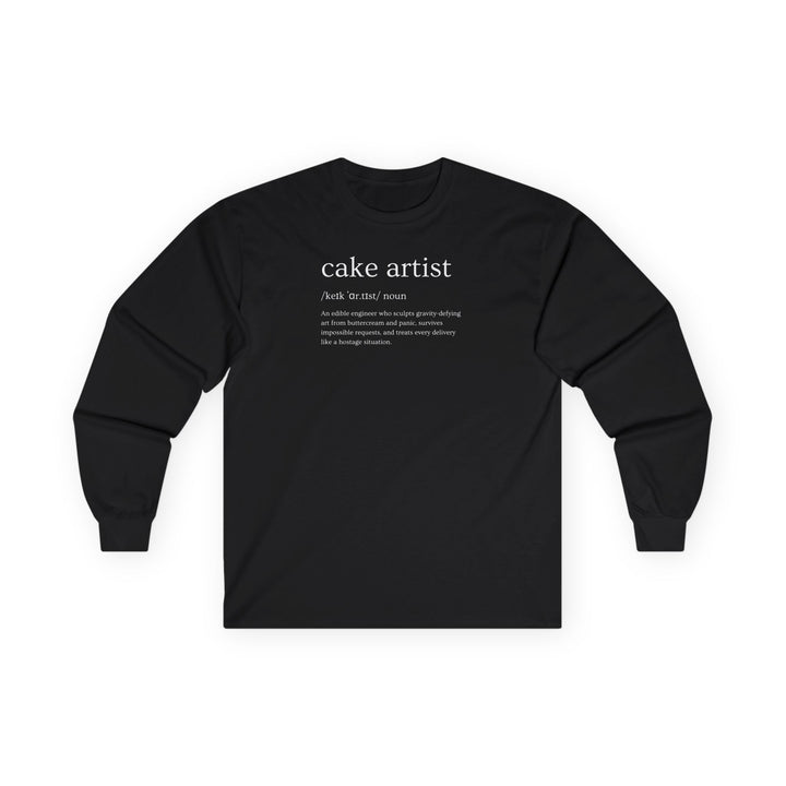 Cake Artist Definition Long Sleeve T-Shirt