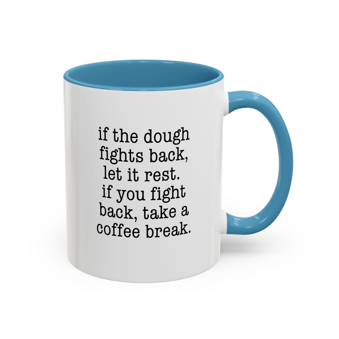 When the Dough Fights Back Color Accent Mug
