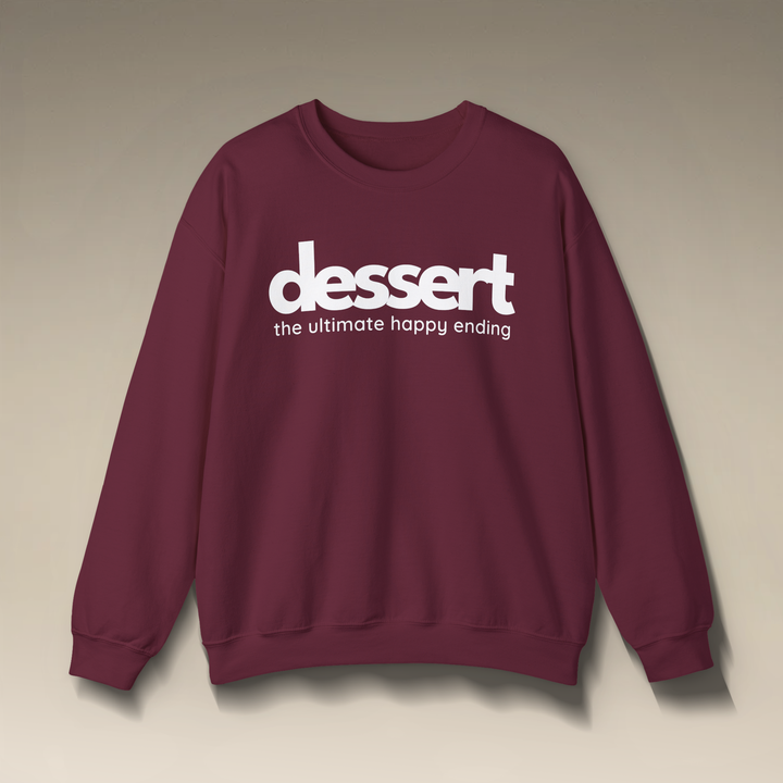 Dessert: The Ultimate Happy Ending Crewneck Sweatshirt