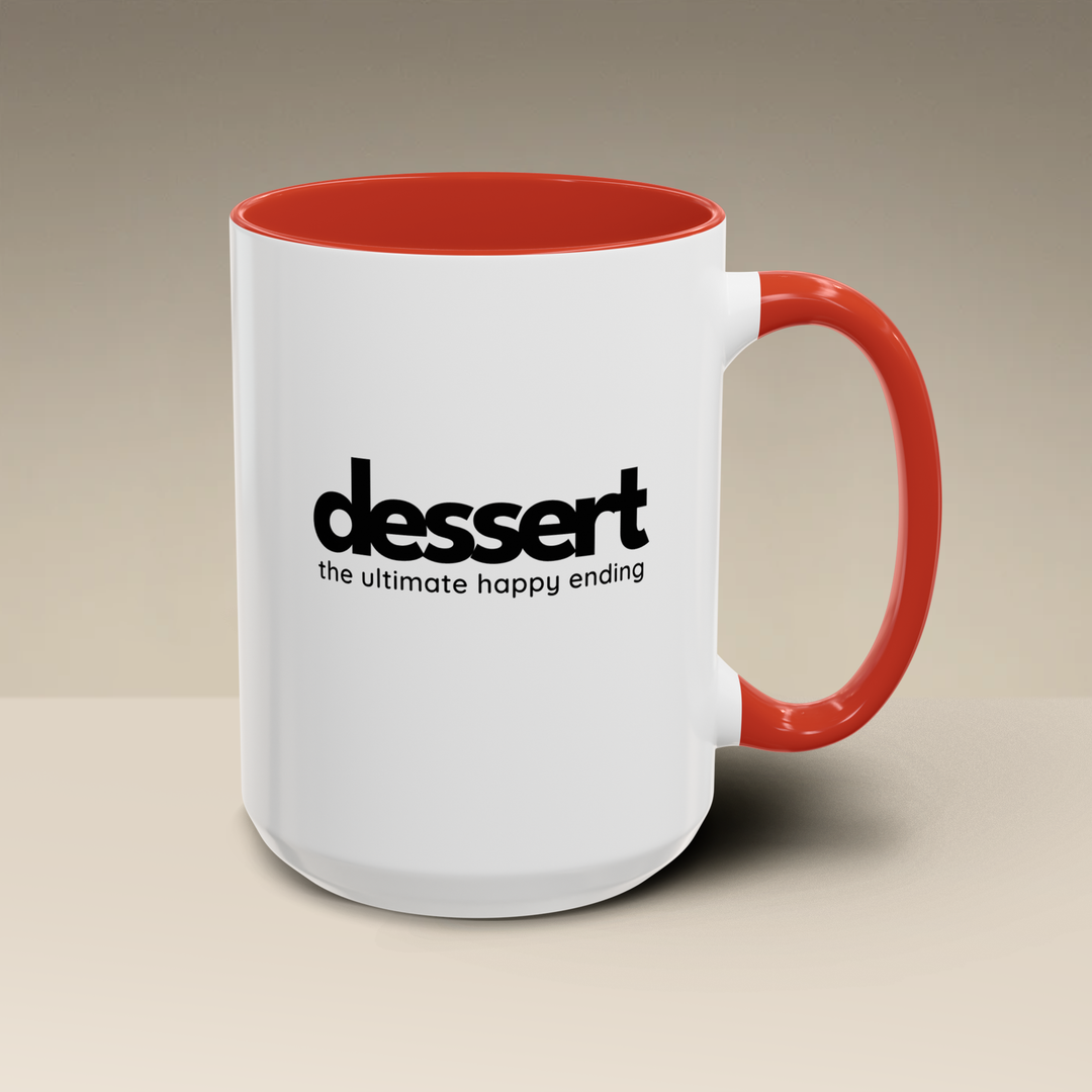 Dessert: The Ultimate Happy Ending Color Accent Mug