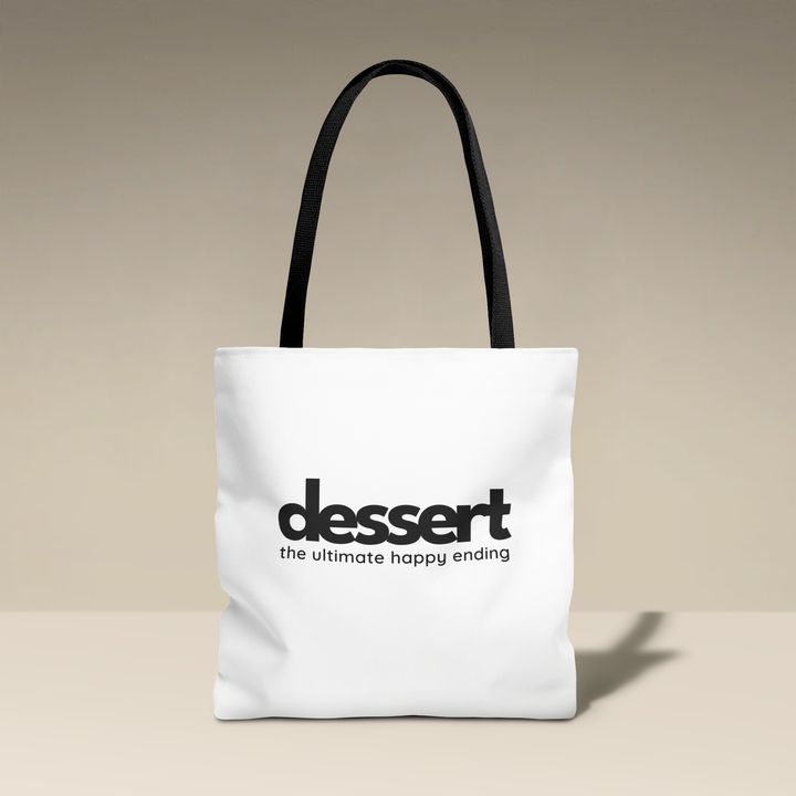 Dessert: The Ultimate Happy Ending Tote Bag