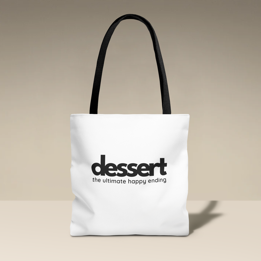 Dessert: The Ultimate Happy Ending Tote Bag