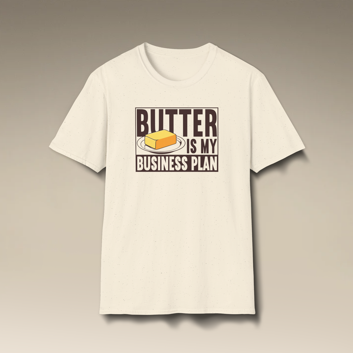 Butter Is My Business Plan Softstyle T-Shirt