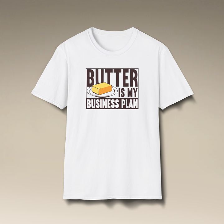 Butter Is My Business Plan Softstyle T-Shirt