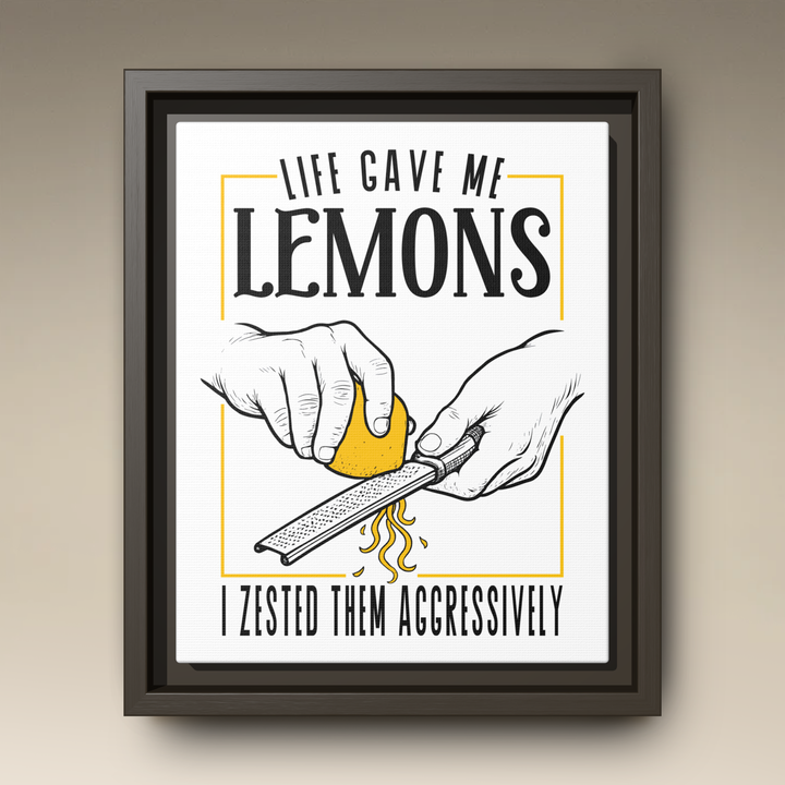 Life Gave Me Lemons Framed Canvas