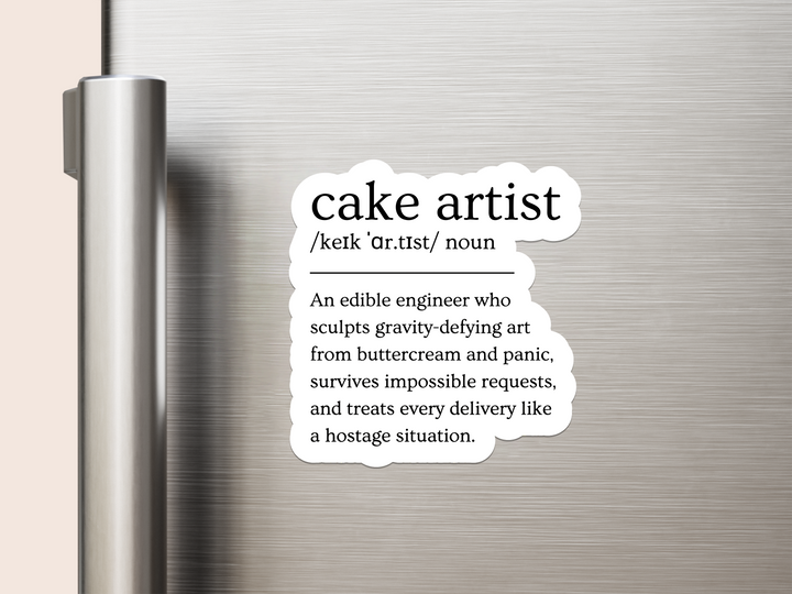 Cake Artist Definition Vinyl Magnets