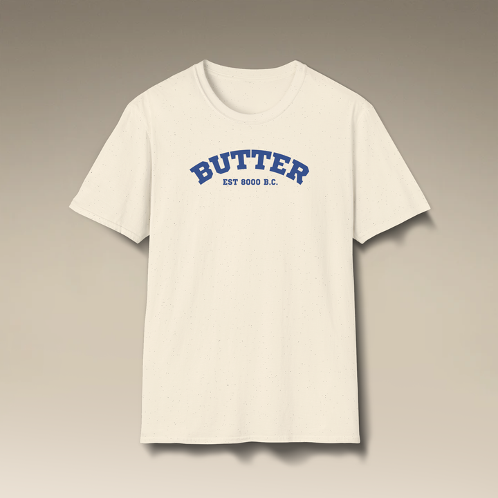 Butter Est. 8000 B.C. Softstyle T-Shirt