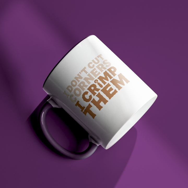 I Don't Cut Corners, I Crimp Them Color Accent Mug