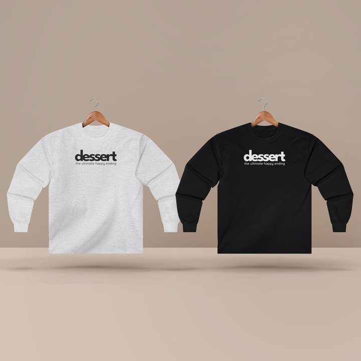 Dessert: The Ultimate Happy Ending Long Sleeve T-Shirt