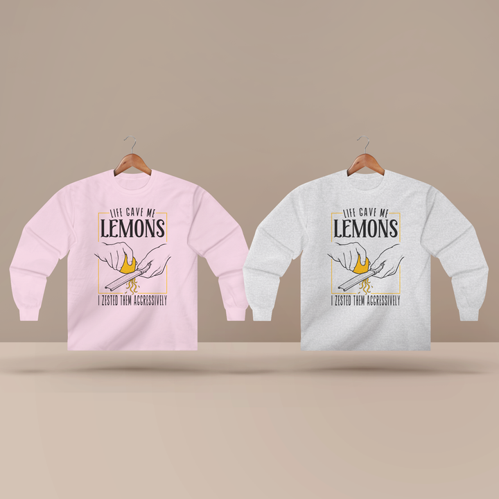 Life Gave Me Lemons Long Sleeve T-Shirt